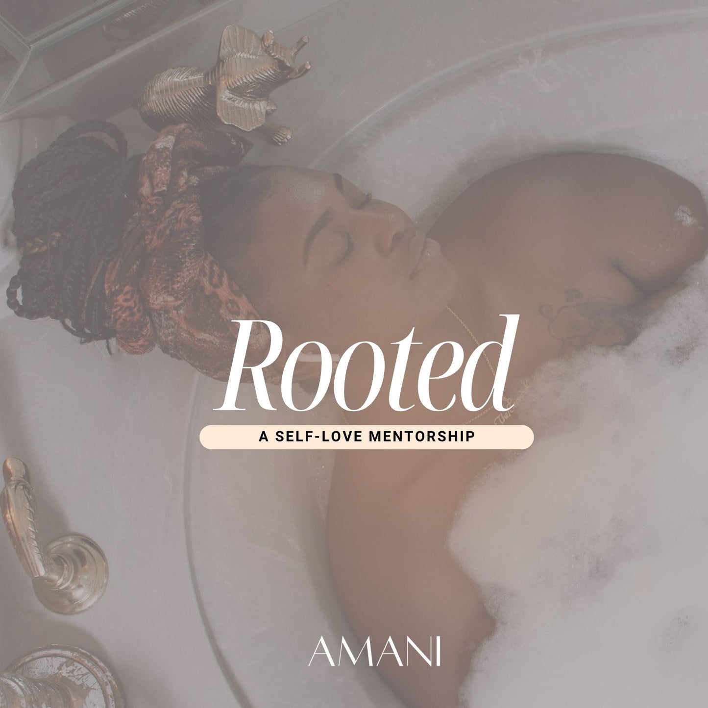 Rooted: A Self-Love Mentorship